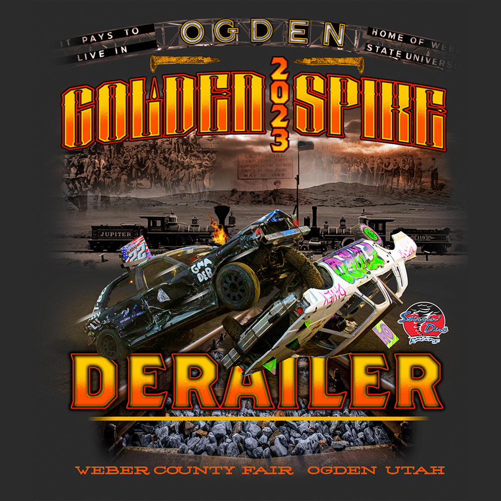 Event T-Shirt: Golden Spike Derailer – Ogden, Utah – Stirrin' Dirt Racing